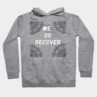 We do recover Hoodie